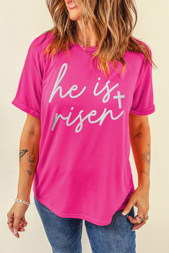 "He Is Risen" Hot Pink T-Shirt